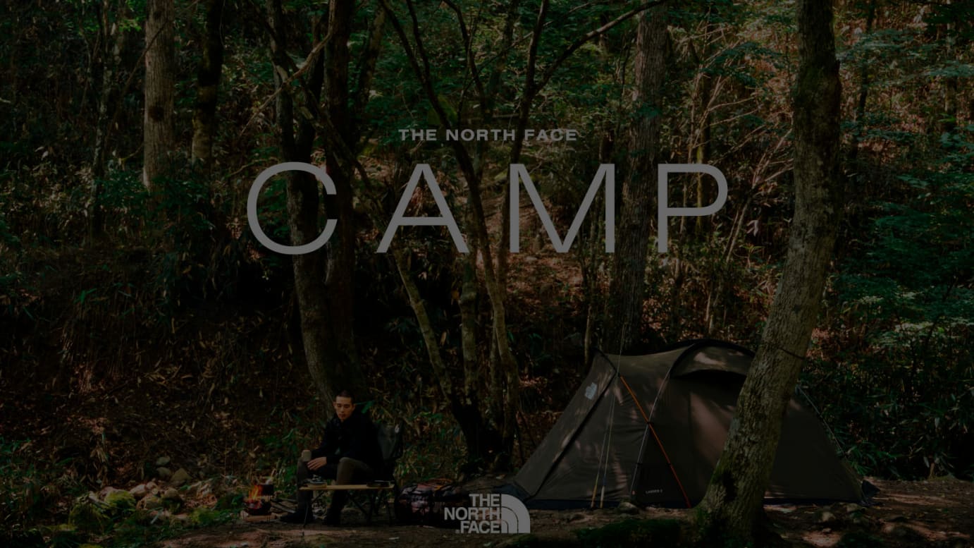 「THE NORTH FACE CAMP」