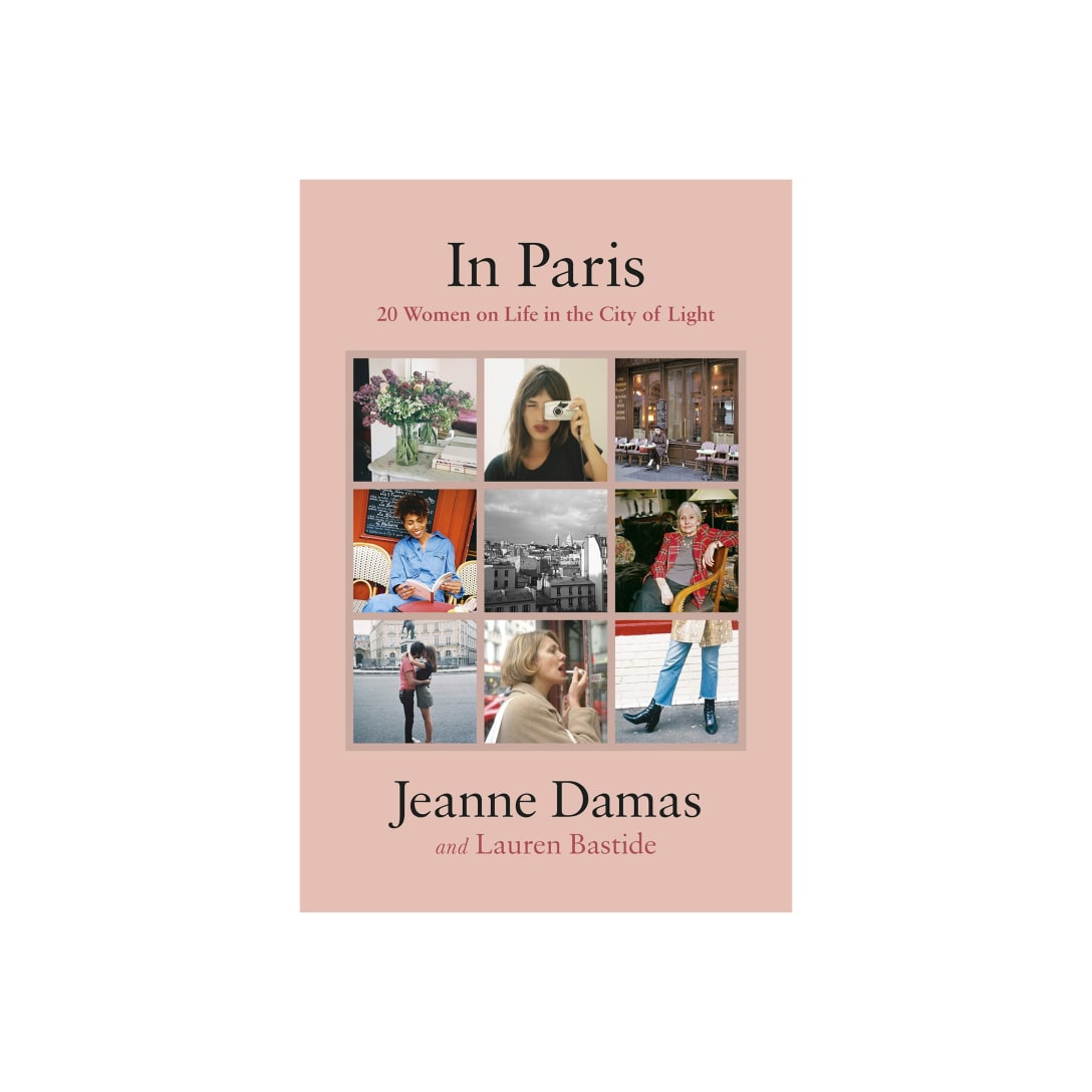 In Paris: 20 Women on Life in the City of Light ¥2,636
